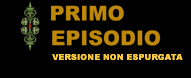Primo episodio
