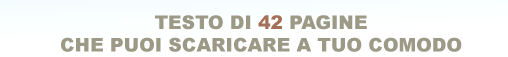 Testo di 42 pagine che puoi scaricare a tuo comodo