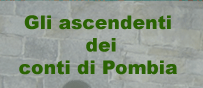 Gli ascendenti dei conti di Pombia