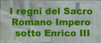 I regni del Sacro Romano Impero sotto Enrico III