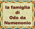 La famiglia di Odo da Numenonio