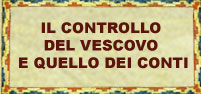Il Controllo del vescovo e quello dei conti